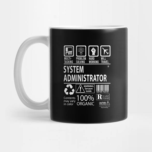 System Administrator T Shirt - MultiTasking Certified Job Gift Item Tee by Aquastal